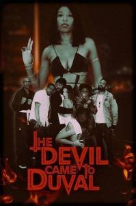 Дьявол явился в Дувал / The Devil Came to Duval Дьявол явился в Дувал / The Devil Came to Duval