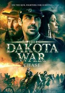 Война с Дакота: Преследование / The Dakota War: Chase Война с Дакота: Преследование / The Dakota War: Chase
