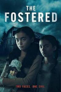   / The Fostered