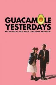   / Guacamole Yesterdays