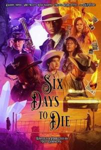     / Six Days to Die