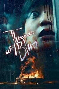 ���� ������ ����� / Threads of Blue