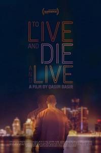 ����, ������� � ����� ���� / To Live and Die and Live