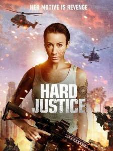 ������� ���������� / Hard Justice