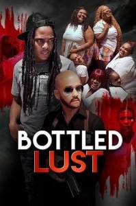 ������������ ������ / Bottled Lust
