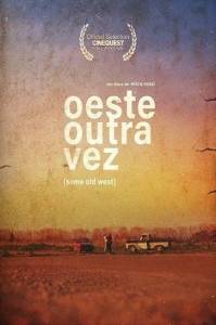 ������ ������ ����� / Oeste Outra Vez / Same Old West