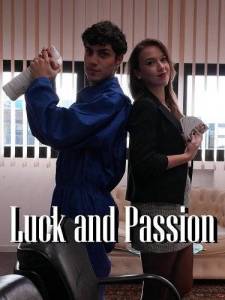 ����� � ����� / Luck and Passion