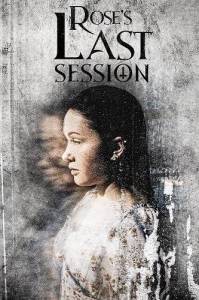 ��������� ����� / Rose's Last Session