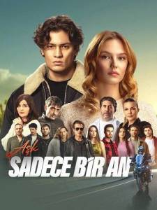 ������ � ��� ����� ���� ��������� / Ask Sadece Bir An