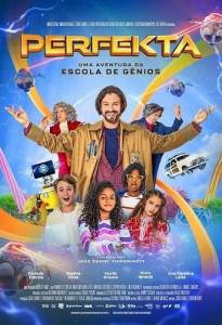 ������������: ����������� ����� ������ / Perfekta: Uma Aventura da Escola de Genios