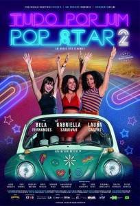 ��� ���� ���-������ 2 / Tudo por um Pop Star 2