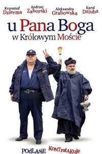 � ������� ���� � �������� ����� / U Pana Boga w Krolowym Moscie
