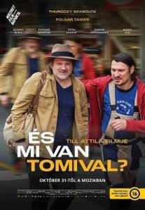 �� ��� ������ ����? / Es mi van Tomival? / But What About Tomi?