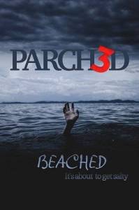������ 3: �� ���� / Parched 3: Beached
