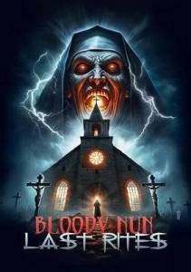 �������� �������� ����� ������: ��������� ������ / Bloody Nun: Last Rites / Bloody Nun 3: Last Rites