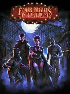 ������ ���� � ���� ������ / Four Nights in Fear Forest