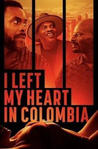 � ����� ���� ������ �������� / I Left My Heart in Colombia