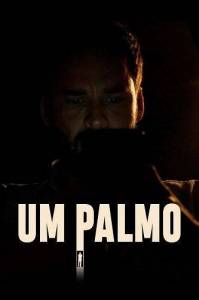 �� ������ / Um Palmo