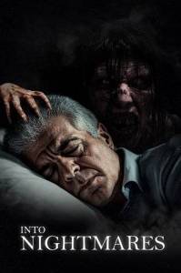 ��������� �������� / Into Nightmares