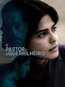 ������ � �������� / O Pastor e o Guerrilheiro