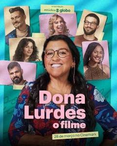 ����� ������. ����� / Dona Lurdes: O Filme