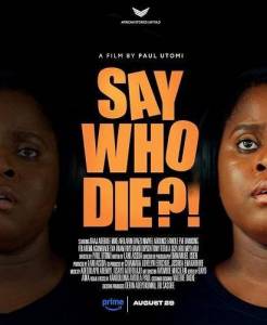 ����� ��� ����� / Say Who Die