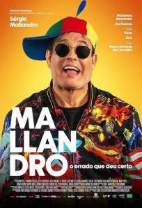 ��������: ���������� ������ / Mallandro: O Errado que Deu Certo