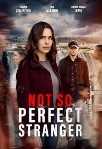 ������� ���������� / Not So Perfect Stranger