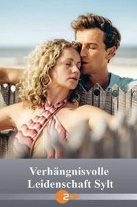 ������� �������. ����� / Verhangnisvolle Leidenschaft Sylt / Fatal Passion Sylt