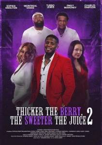 ��� ������ �����, ��� ����� ��� 2 / Thicker the Berry, Sweeter the Juice 2