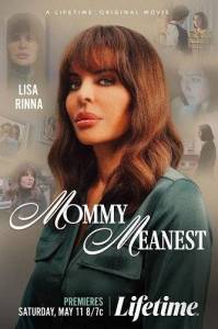 ������ ������� / Mommy Meanest