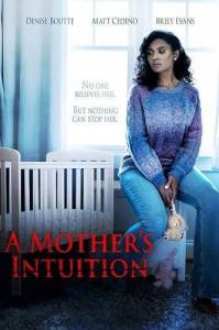 ����������� �������� / A Mother's Intuition