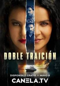 ������� ������������� / Doble Traicion