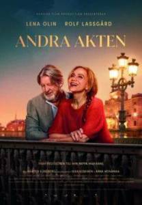 ������ �������� / Andra akten / Second Act