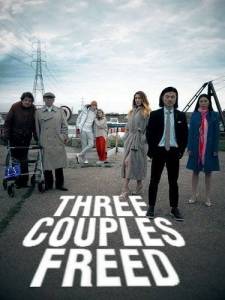 ��� ���� � ������� / Three Couples Freed