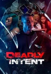 ����������� ��������� / Deadly Intent