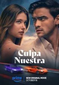���� ���� / Culpa nuestra / Our Fault