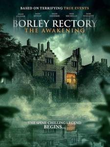 �����-�������: ����������� / Borley Rectory: The Awakening