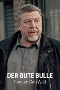 ������� ����������� � ������ �������� / Der gute Bulle - Heaven can wait
