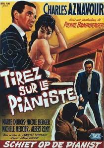 ��������� � �������� / Tirez sur le pianiste
