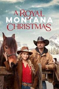 ����������� ��������� � ������� / A Royal Montana Christmas