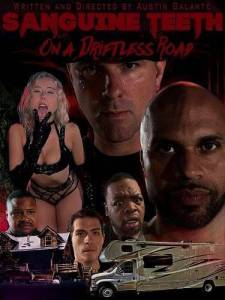 ��������� �� ���������� / Sanguine Teeth on a Driftless Road