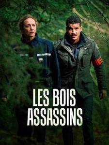 ������������ ��� / Les bois assassins