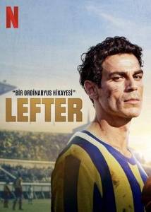 ������: ������� �������� �������� / Lefter: Bir Ordinaryus Hikayesi / Lefter: The Story of the Ordinarius