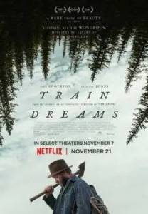 ��� ������� / Train Dreams