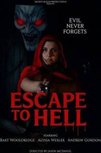 ����� � �� / Escape to Hell