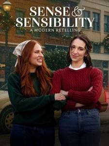 ����� � �������: ����������� �������� / Sense & Sensibility: A Modern Retelling
