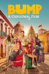 �������������� ����� / Bump: A Christmas Film / A Bump Christmas
