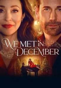 �� ����������� � ������� / We Met in December