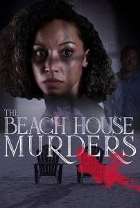 �������� � ������� ������ / The Beach House Murders